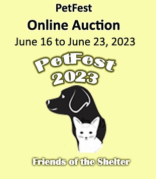 PetFest Online Auction June 16 to June 23 2023